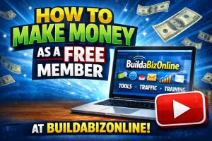 How to make money as a free member at Buildabizonline