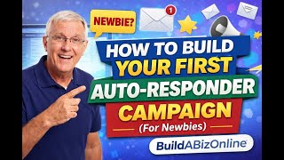 How To Build Your First Auto-responder Campaign